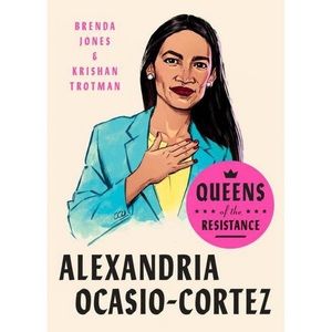 Queens of Resistance Alexandria Ocasio-Cortez book